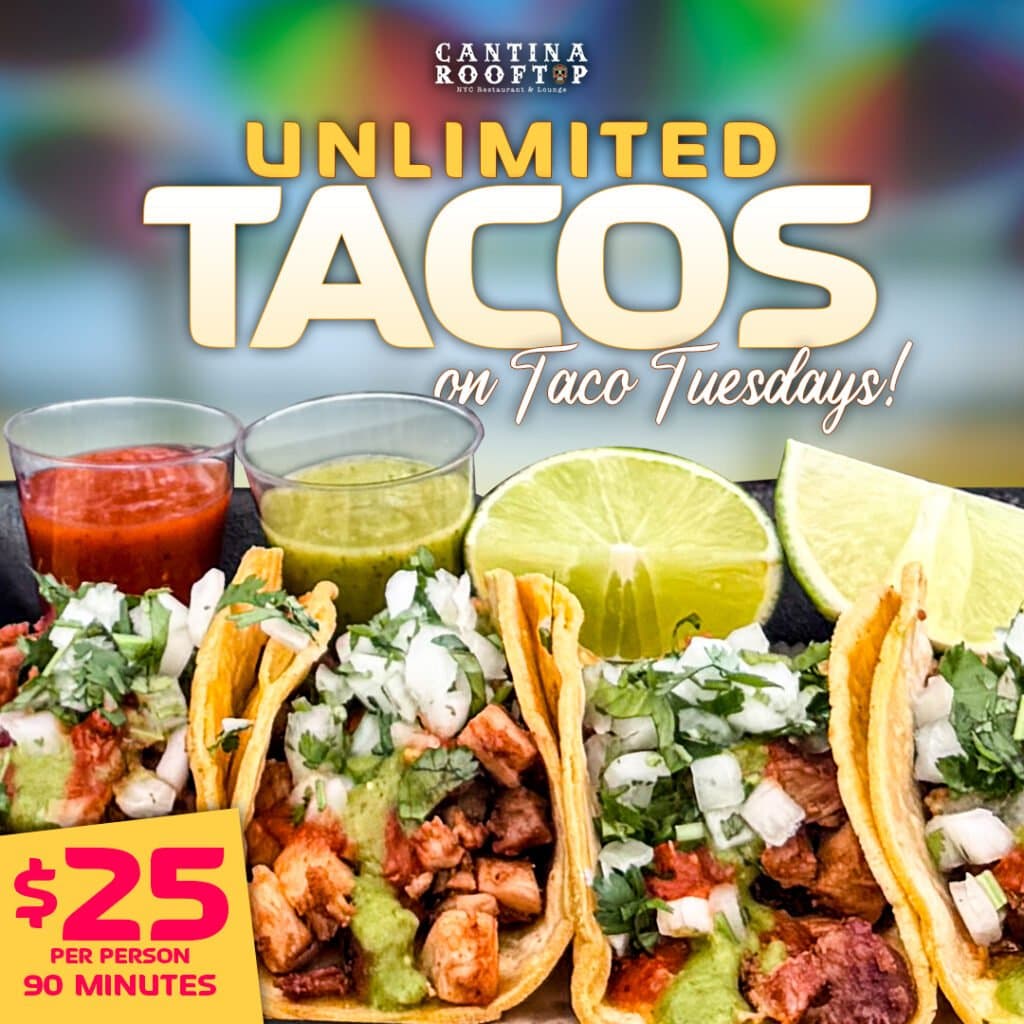 A row of tacos with salsas and lime under the words Unlimited Tacos on Taco Tuesdays, $25 per person, 90 minutes